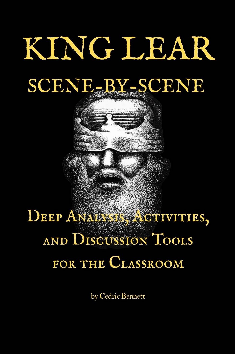 King Lear — Scene-by-Scene — A Study Guide by Cedric Bennett